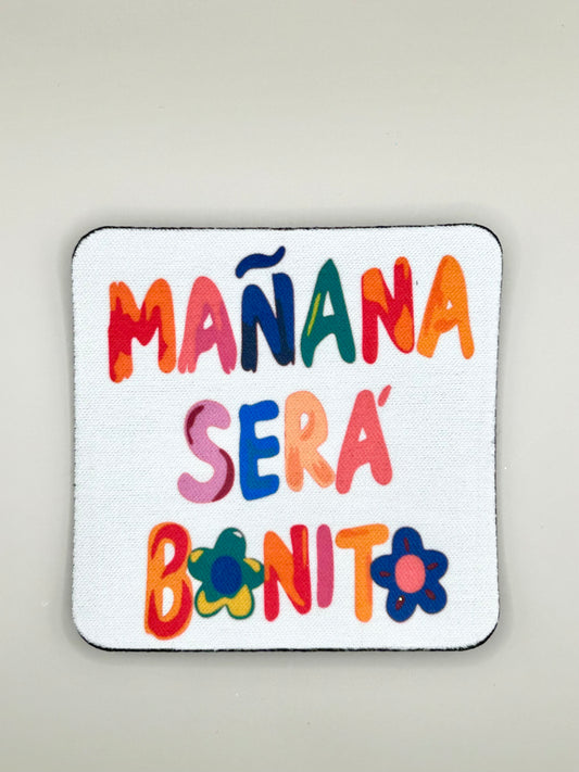 Posavasos Mañana Será Bonito